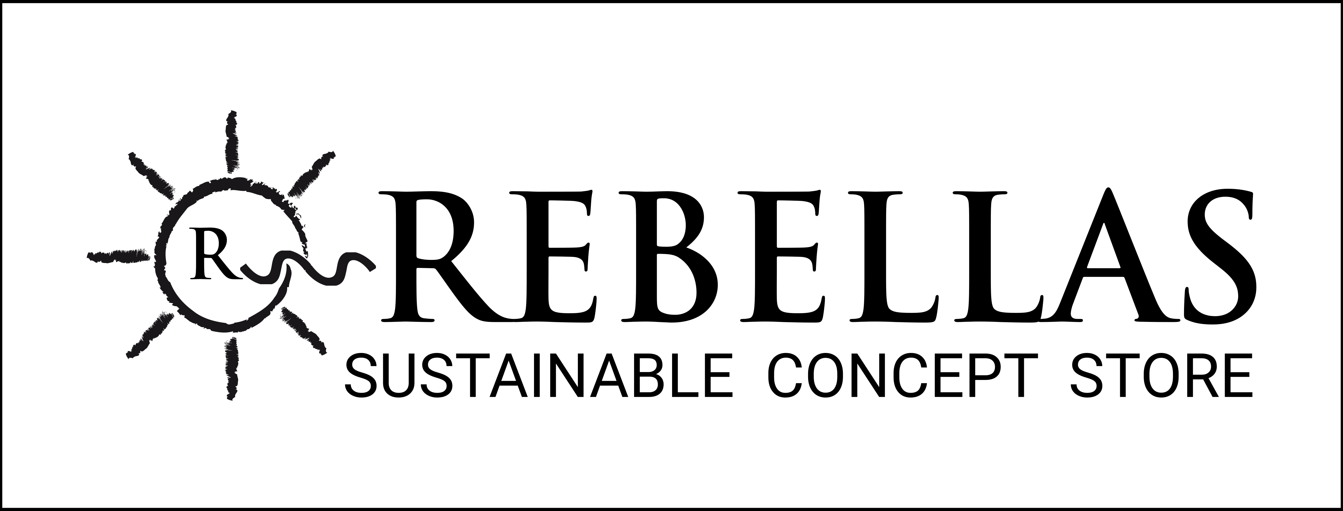 REBELLAS
Sustainable
Concepts
&
Store
